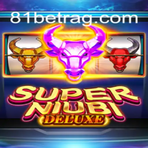 Discover the Thrills of SuperNiubiDeluxe in the World of 81Bet