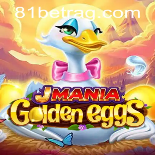 Discover the Exciting World of JManiaGoldenEggs: A Glimpse into the New Gaming Sensation with 81bet