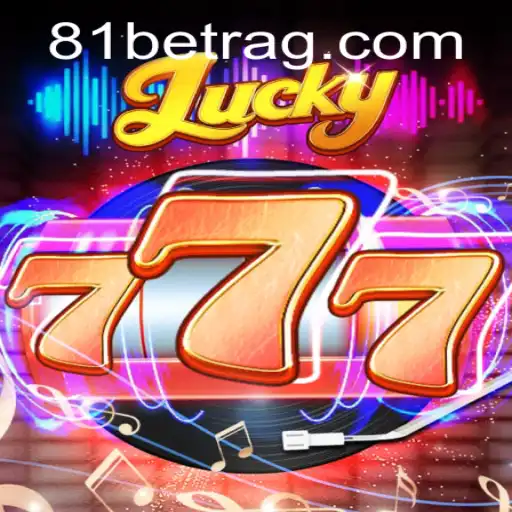 Discover the Exciting World of Lucky777 and 81bet