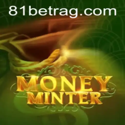 Unlock the Exciting World of MoneyMinter with 81bet