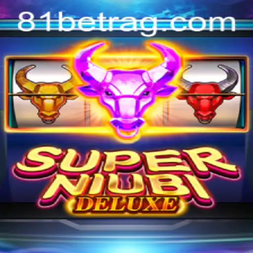 Discover the Thrills of SuperNiubiDeluxe in the World of 81Bet